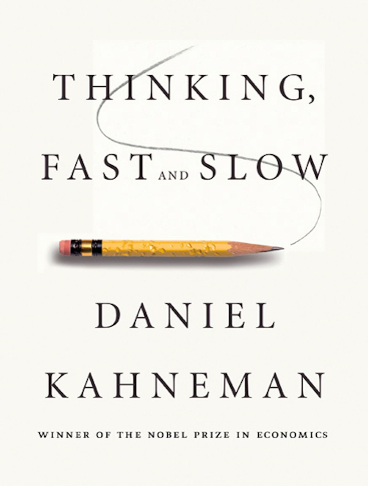 Thinking, Fast and Slow